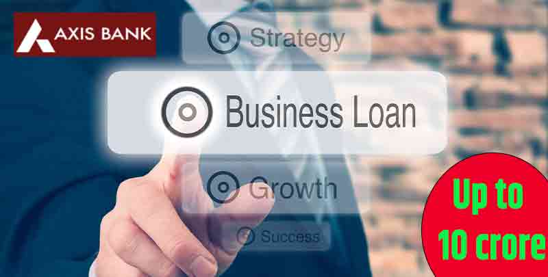 Axis Bank Business Loan Empowering Your Business Growth 2025