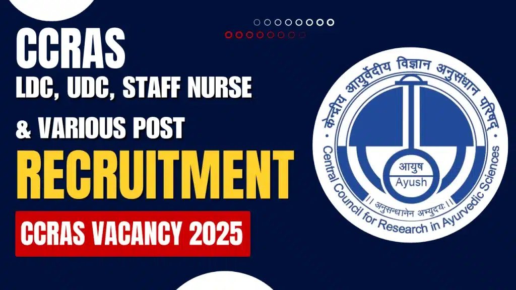 CCRAS Recruitment 2025